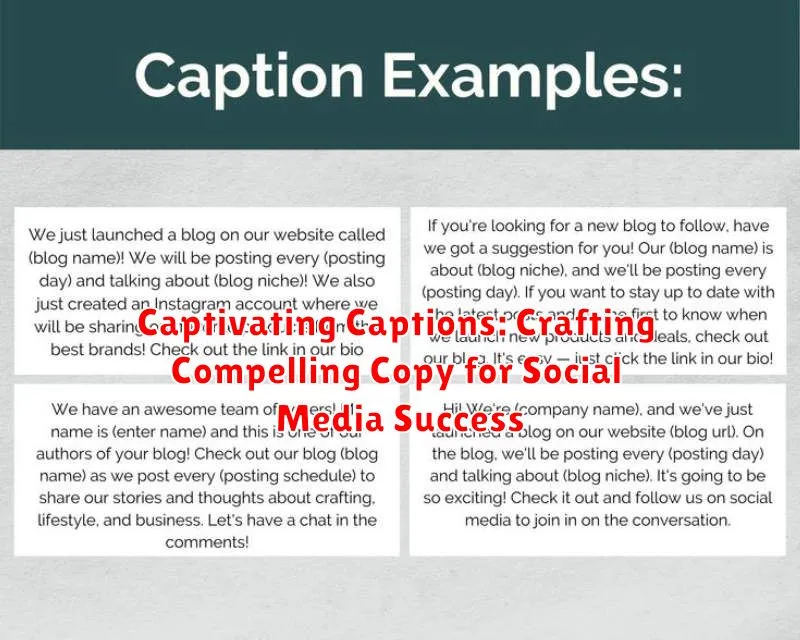 Captivating Captions: Crafting Compelling Copy for Social Media Success