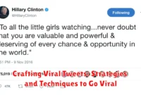 Crafting Viral Tweets: Strategies and Techniques to Go Viral