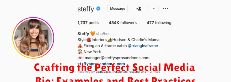 Crafting the Perfect Social Media Bio: Examples and Best Practices